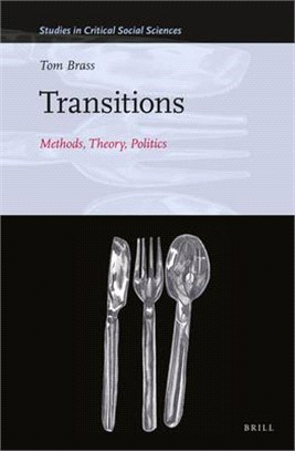 Transitions: Methods, Theory, Politics: Methods, Theory, Politics