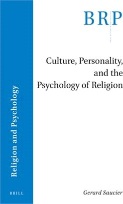 Culture, Personality, and the Psychology of Religion