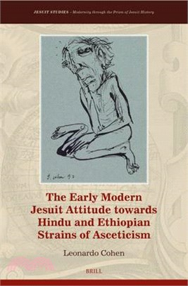 The Early Modern Jesuit Attitude Towards Hindu and Ethiopian Strains of Asceticism