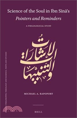 Science of the Soul in Ibn Sīnā's Pointers and Reminders: A Philological Study