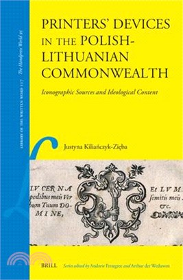 Printers' Devices in the Polish-Lithuanian Commonwealth: Iconographic Sources and Ideological Content