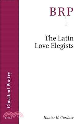 The Latin Love Elegists