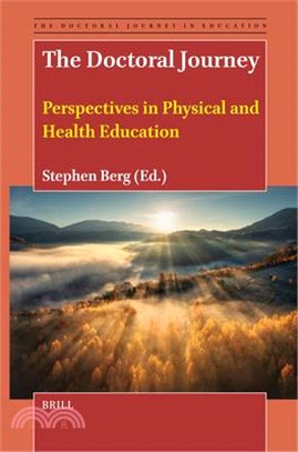The Doctoral Journey: Perspectives in Physical and Health Education
