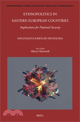 Ethnopolitics in Eastern European Countries: Implications for National Security