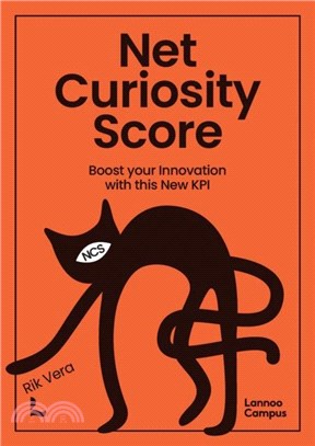 Net Curiosity Score：Boost Your Innovation with this new KPI