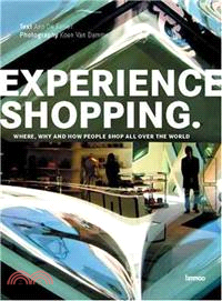 Experience Shopping ─ Where, Why and How People Shop All over the World