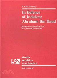 In Defence of Judaism: Abraham Ibn Daud—Sources and Structure of ha-Emunah ha-Ramah