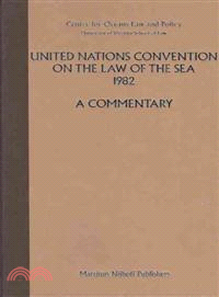 United Nations Convention on the Law of the Sea, 1982 ─ A Commentary