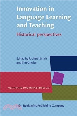 Innovation in Language Learning and Teaching：Historical perspectives
