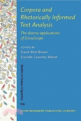 Corpora and Rhetorically Informed Text Analysis：The diverse applications of DocuScope