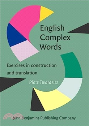 English Complex Words：Exercises in construction and translation