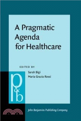 A Pragmatic Agenda for Healthcare：Fostering inclusion and active participation through shared understanding
