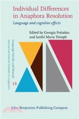 Individual Differences in Anaphora Resolution：Language and cognitive effects