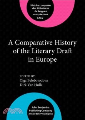 A Comparative History of the Literary Draft in Europe