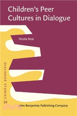 Children's Peer Cultures in Dialogue：Participation, hierarchy, and social identity in diverse schools