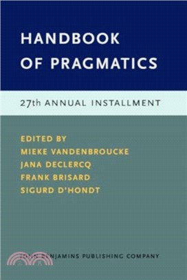 Handbook of Pragmatics：27th Annual Installment