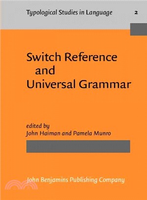 Switch-reference and universal grammar : proceedings of a Symposium on Switch Reference and Universal Grammar, Winnipeg, May 1981