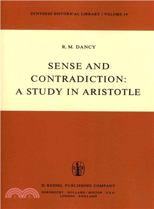 Sense and Contradiction: a Study in Aristotle