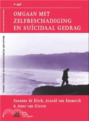 Omgaan Met Zelfbeschadiging En Suicidaal Gedrag