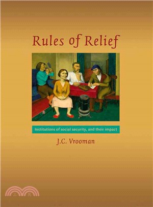 Rules of Relief ― Institutions of Social Security, And Their Impact