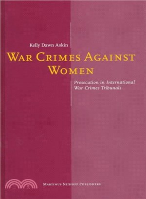 War Crimes Against Women ― Prosecution in International War Crimes Tribunals