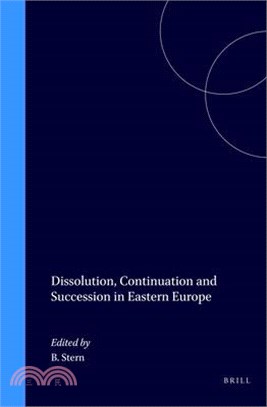 Dissolution, Continuation and Succession in Eastern Europe