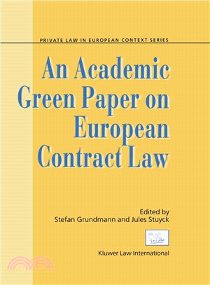 An Academic Green Paper on European Contract Law