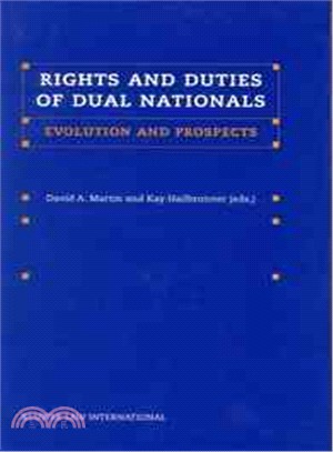 Rights and Duties of Dual Nationals ─ Evolution and Prospects