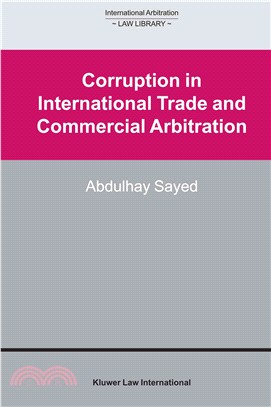 Corruption in International Trade and Commercial Arbitration