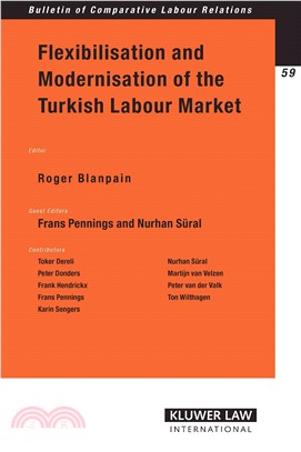 Flexibilisation And Modernisation of the Turkish Labour Market