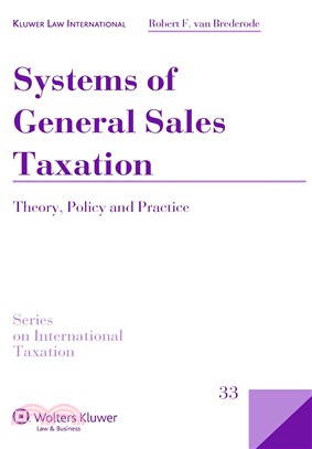 Systems of Sales Taxation ― Theory, Policy and Practice