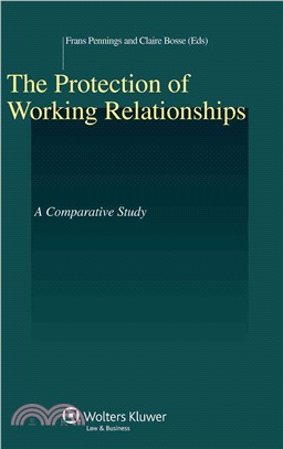 The Protection of Working Relationships ─ A Comparative Study