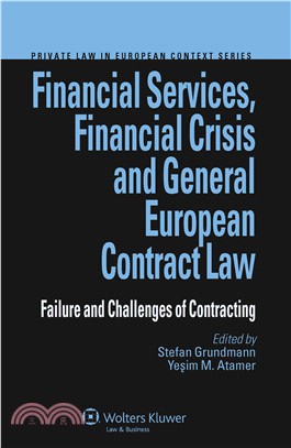 Financial Services, Financial Crisis and General European Contract Law