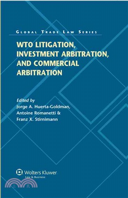 Wto Litigation, Investment and Commercial Arbitration