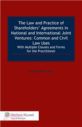 The Law and Practice of Shareholders' Agreements in National and International Joint Ventures ― Common and Civil Law Cases