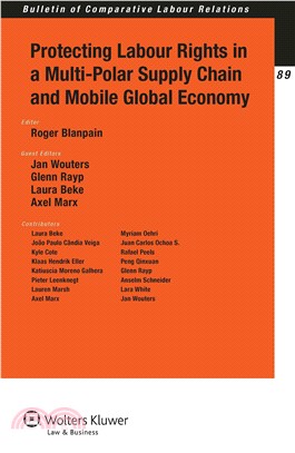 Protecting Labour Rights in a Multi-polar Supply Chain and Mobile Global Economy