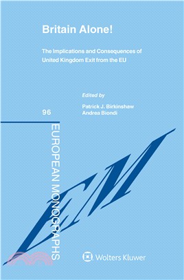 Britain Alone! ─ The Implications and Consequences of United Kingdom Exit from the EU