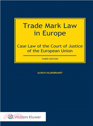 Trade Mark Law in Europe ─ Case Law of the Court of Justice of the European Union