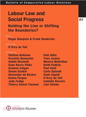 Labour Law and Social Progress ─ Holding the Line or Shifting the Boundaries?