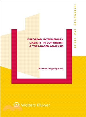 European Intermediary Liability in Copyright ─ A Tort-based Analysis