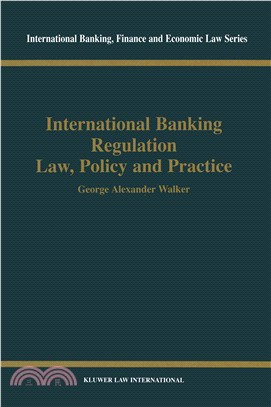 International Banking Regulation ― Law, Policy, and Practice