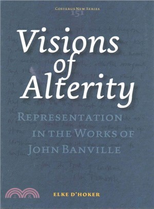 Visions of Alterity ― Representation in the Works of John Banville