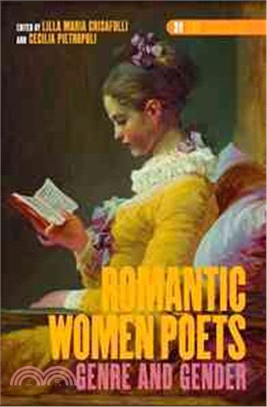 Romantic Women Poets：Genre and Gender