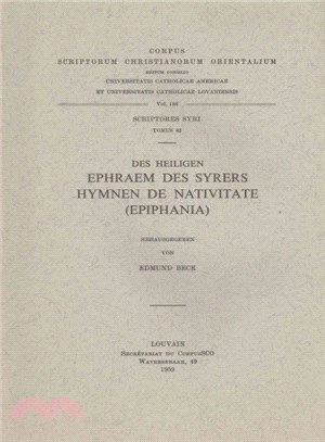 Des Heiligen Ephraem Des Syrers Hymnen De Nativitate Epiphania. Syr. 82.