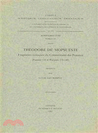 Theodore De Mopsueste. Fragments Syriaques Du Commentaire Des Psaumes (Psaume 118 Et Psaumes 138-148). Syr. 190.