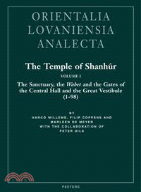 The Temple of Shanhur ― The Sanctuary, The Wabet, And The Gates Of The Central Hall And The Great Vestibule (1-98)