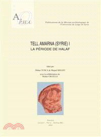 Tell Amarna (Syrie) 1 ― La Periode De Halaf