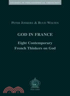 God In France ─ Eight Contemporary French Thinkers On God