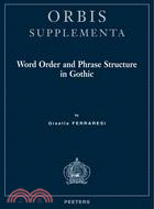 Word Order And Phrase Structure in Gothic