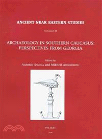 Archaeology in Southern Caucasus ─ Perspectives from Georgia